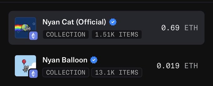 The image shows the current prices for Nyan Cat (Official) at 0.69 ETH and Nyan Balloon at 0.019 ETH, supporting the post's hypothesis about potential price increases.