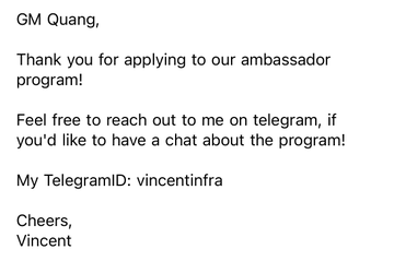 A message addressed to 'Quang' thanking him for applying to an ambassador program, signed by Vincent with a Telegram contact 'vincentinfra'.