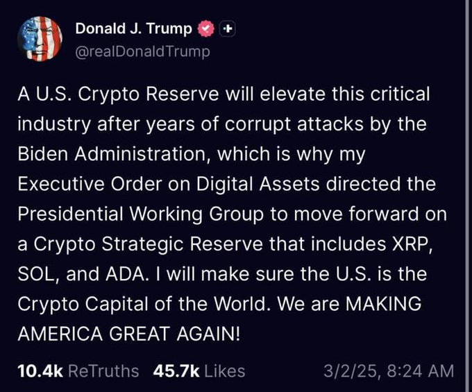 A Truth Social post by Donald J. Trump (@realDonaldTrump) about a U.S. Crypto Reserve including XRP, SOL, and ADA, dated 3/2/25.
