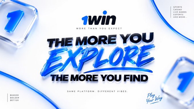 A promotional banner for "1win" betting platform with the slogan "THE MORE YOU EXPLORE THE MORE YOU FIND" and text listing sports, casino, live games, and esports.