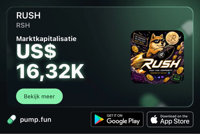 A promotional graphic for the RUSH (RSH) token on pump.fun showing a market capitalization of US$16,32K with app download links for Google Play and App Store.