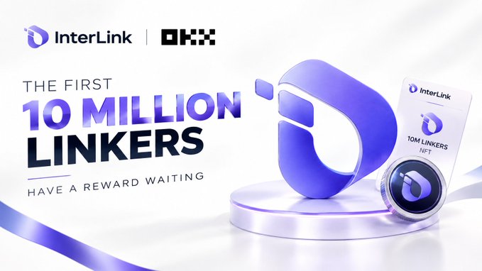 A promotional banner for InterLink and OKX celebrating the first 10 million Linkers with a reward event, featuring a large purple "InterLink" logo and a commemorative "10M Linkers NFT" card on a podium. The headline reads "THE FIRST 10 MILLION LINKERS - HAVE A REWARD WAITING," highlighting the milestone achievement referenced in the accompanying post.