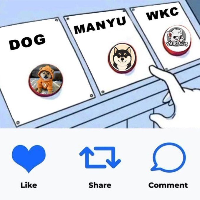A hand selects between three memecoin options—DOG ($DOG), MANYU ($MANYU), and WKC (Wild Cat)—on what looks like a trading interface, with Like, Share, and Comment buttons below, prompting viewers to share their top memecoin pick.