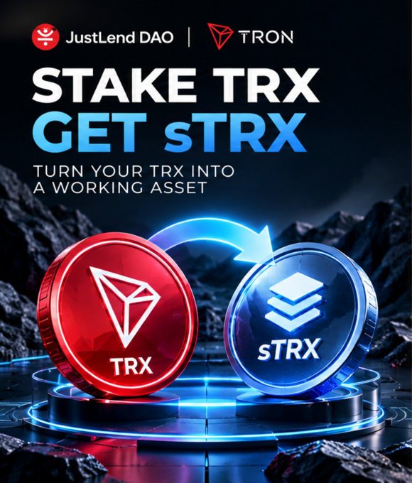 An advertisement for JustLend DAO and TRON promoting 'STAKE TRX GET sTRX' with the tagline 'TURN YOUR TRX INTO A WORKING ASSET,' showing TRX and sTRX coins with a conversion arrow.