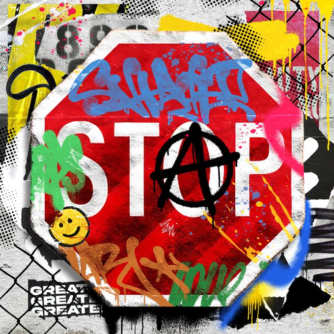 A vibrant street art print featuring a red stop sign covered in graffiti, including an anarchy symbol, colorful splatters, and the text 'GREAT GREAT GREAT' on a chain-link fence background.