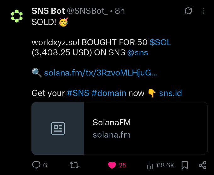 A tweet from SNS Bot (@SNSBot_) announces that the domain "worldxyz.sol" was sold for 50 $SOL ($3,408.25 USD) on SNS, with a link to the transaction on SolanaFM and a promotion to get an SNS domain at sns.id.
