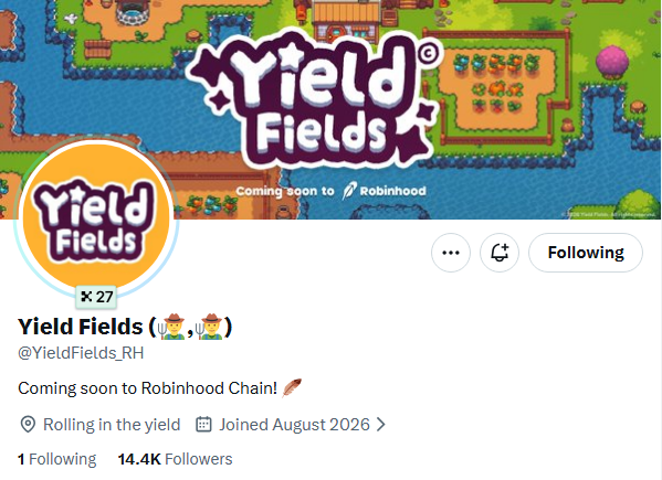 A Twitter/X profile page for "Yield Fields" (@YieldFields_RH) shows the tagline "Coming soon to Robinhood Chain!" with 14.4K followers and a pixel-art farm game aesthetic.