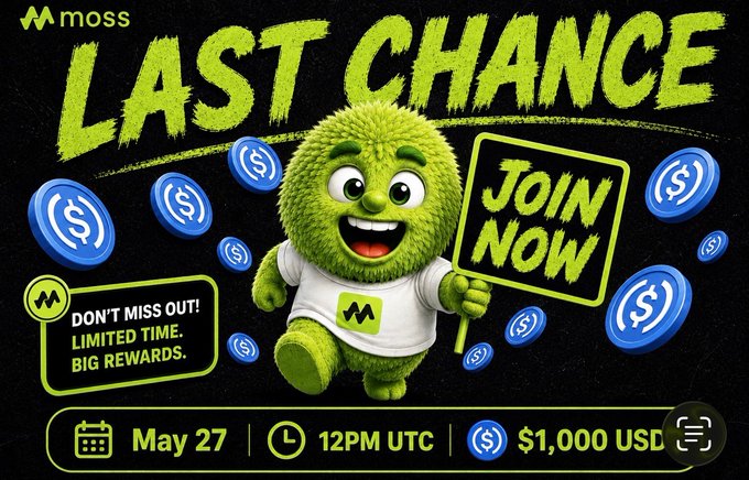 The image features a poster for an event called "Last Chance". The poster has a green monster character holding up a sign that says "JOIN NOW" with blue text below it, indicating that there are only two days left before the event ends. The poster also includes a list of rewards and mentions the creator's name, Moss. There is a monetary reward for participating in this event, which amounts to $1,000 USDC.