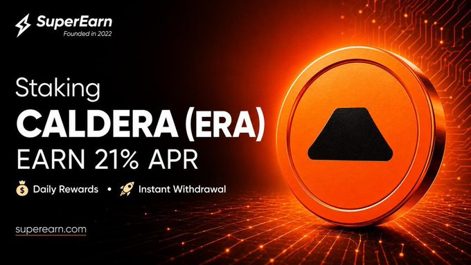 Advertisement banner for SuperEarn promoting "Staking CALDERA (ERA) EARN 21% APR" with daily rewards and instant withdrawal, featuring an orange 3D coin logo on a red circuit background.