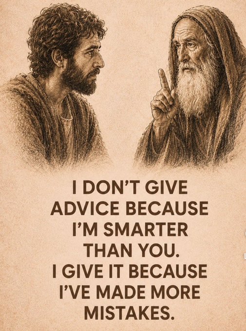 A sepia-toned illustration of two bearded men in robes facing each other, one pointing upward, with the quote: "I DON'T GIVE ADVICE BECAUSE I'M SMARTER THAN YOU. I GIVE IT BECAUSE I'VE MADE MORE MISTAKES."