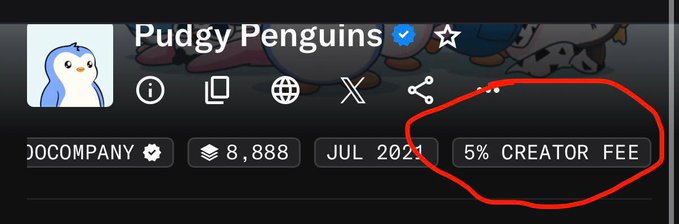 The image shows a screenshot from Pudgy Penguins' NFT collection page, with a red circle highlighting the "5% CREATOR FEE" text. This visually illustrates the post's criticism that Pudgy Penguins raised creator fees to 5%, which the commenter views unfavorably in the context of community frustration with the project's leadership.