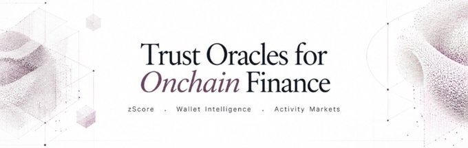A banner advertisement reading 'Trust Oracles for Onchain Finance' with 'zScore', 'Wallet Intelligence', and 'Activity Markets' displayed as features.