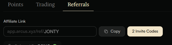A dark-themed interface displays a "Referrals" tab with an Affiliate Link reading "app.arcus.xyz/ref/JONTY," alongside "Copy" and "2 Invite Codes" buttons.