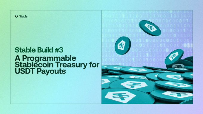 The image is a promotional graphic for "Stable Build #3: A Programmable Stablecoin Treasury for USDT Payouts," featuring the Stable logo and an illustration of teal Tether (USDT) coins against a blue digital binary code background. It visually reinforces the post's announcement of a guide for building automated USDT payout systems with policy checks, MPC signing, and settlement controls.