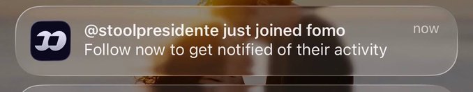 A mobile notification shows '@stoolpresidente just joined fomo' with the FOMO app logo and a prompt to follow for activity updates.