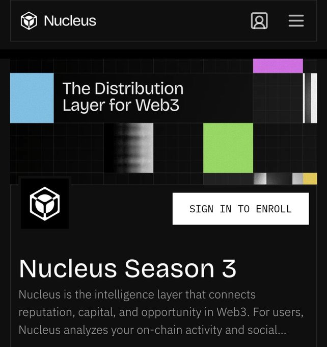 A mobile screenshot shows the Nucleus website with the text "The Distribution Layer for Web3" and "Nucleus Season 3," describing it as the intelligence layer for reputation, capital, and opportunity in Web3.