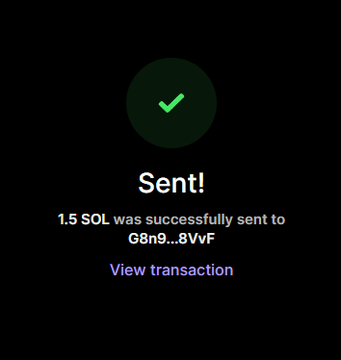 A dark confirmation screen displays a green checkmark with "Sent!" indicating 1.5 SOL was successfully sent to wallet G8n9...8VvF, with a "View transaction" link below. The image serves as proof of a prize payout, supporting the post's claim that 50% of winners have received their rewards.