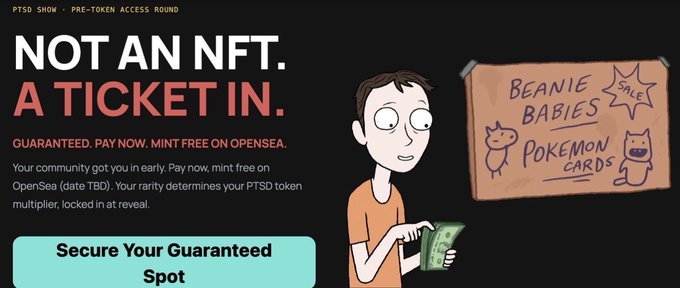 A promotional advertisement reads 'NOT AN NFT. A TICKET IN.' with cartoon illustrations of a man, a Beanie Babies/Pokémon cards sale sign, and a 'Secure Your Guaranteed Spot' button.