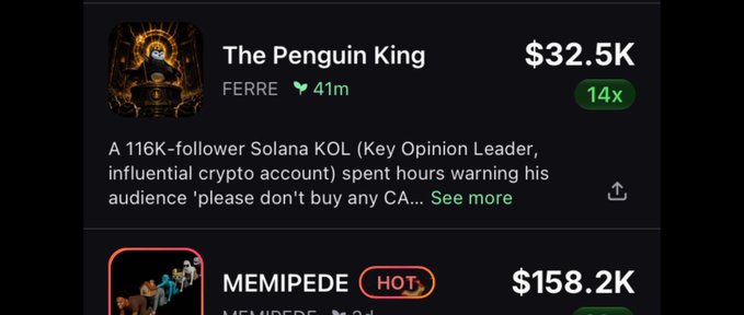 The image shows a trending crypto listing featuring "The Penguin King" token ($FERRE) with a 41m timeframe, 14x multiplier, and $32.5K value, alongside a description noting a 116K-follower Solana KOL warned his audience about the project. The listing aligns with the post's claim that $FERRE is trending on Pumpfun, with the 14x gain highlighting the early momentum referenced by "this is just the beginning."