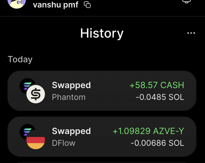 A phone screenshot showing a crypto wallet transaction history under the account "vanshu pmf," displaying two "Swapped" entries from "Today": one swapping Phantom (receiving +58.57 CASH and spending −0.0485 SOL) and another swapping DFlow (receiving +1.09829 AZVE-Y and spending −0.00686 SOL), which serves as visual proof of completing small trades on a Solana-based platform to qualify for a potential airdrop from World.xyz.