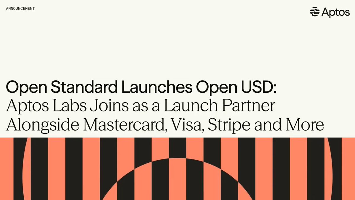 An Aptos announcement header with cream background and orange/black striped design at the bottom, reading 'Open Standard Launches Open USD: Aptos Labs Joins as a Launch Partner Alongside Mastercard, Visa, Stripe and More.'