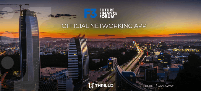 A promotional banner for the 'F3 Future Finance Forum Official Networking App' by THRILLD features a sunset cityscape with modern skyscrapers and text for 'TICKET GIVEAWAY'.
