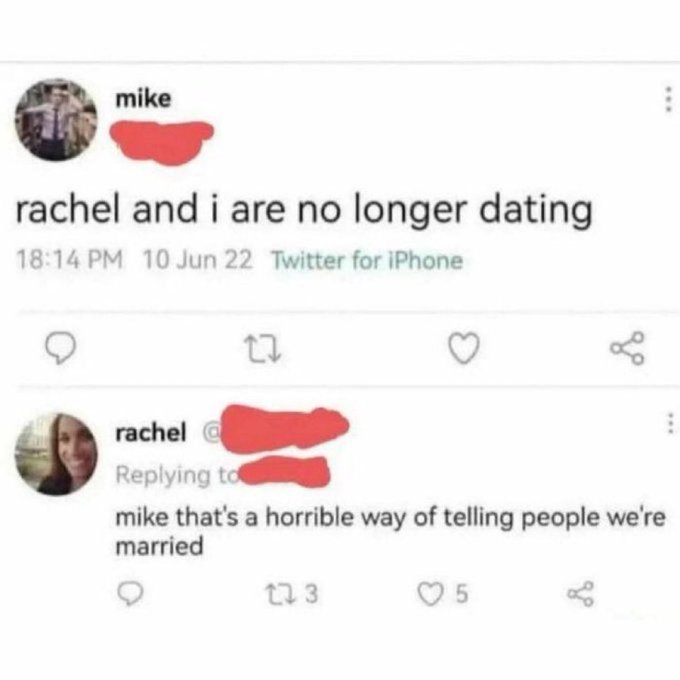 A screenshot of a Twitter exchange: Mike tweets 'rachel and i are no longer dating', and Rachel replies, 'mike that's a horrible way of telling people we're married'.