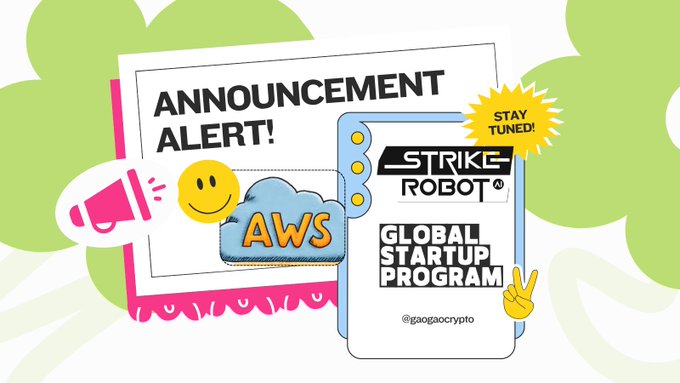 A cartoon-style announcement graphic declaring 'ANNOUNCEMENT ALERT!' about 'STAY TUNED!' regarding 'STRIKE ROBOT' and the 'AWS GLOBAL STARTUP PROGRAM,' with the handle '@gaozaocrypto' at the bottom.