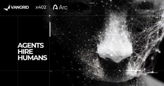 A black and white digital graphic with the text 'AGENTS HIRE HUMANS' and logos for 'VANGRID' and 'Arc', featuring a wireframe design over a face.