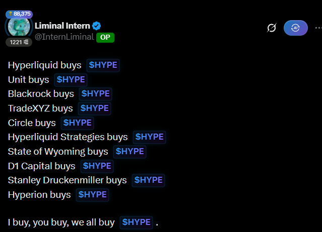 A Twitter/X post by Liminal Intern (@InternLiminal) listing various entities including Hyperliquid, Blackrock, Circle, and Stanley Druckenmiller all buying $HYPE, ending with 'I buy, you buy, we all buy $HYPE.'