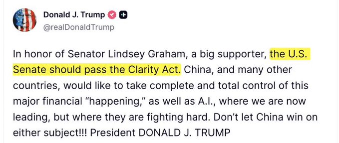 A tweet from Donald J. Trump (@realDonaldTrump) urging the U.S. Senate to pass the Clarity Act in honor of Senator Lindsey Graham, warning that China and other countries seek control over cryptocurrency and AI, with the key phrase "the U.S. Senate should pass the Clarity Act" highlighted in yellow.