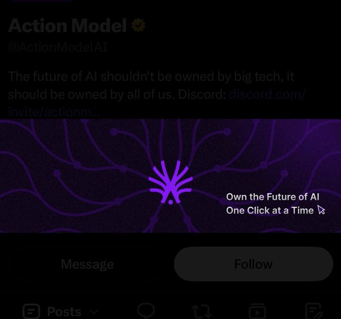 A Twitter/X profile page for 'Action Model' (@ActionModelAI) with bio text reading 'The future of AI shouldn't be owned by big tech, it should be owned by all of us' along with a Discord invite link, featuring a purple banner with the tagline 'Own the Future of AI One Click at a Time.'