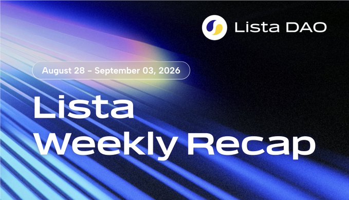 A graphic titled 'Lista Weekly Recap' dated 'August 28 – September 03, 2026' with the Lista DAO logo.