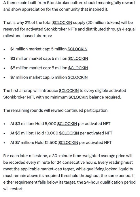 A text-based graphic outlining the $CLOCKIN airdrop structure for Stonkbroker NFT holders, detailing four milestone-based distributions of 5 million tokens each at $1M, $3M, $5M, and $7M market caps, with minimum hold requirements escalating from 5,000 to 12,500 $CLOCKIN per NFT for subsequent rounds—tying the token's value directly to the Stonkbroker community that inspired it.