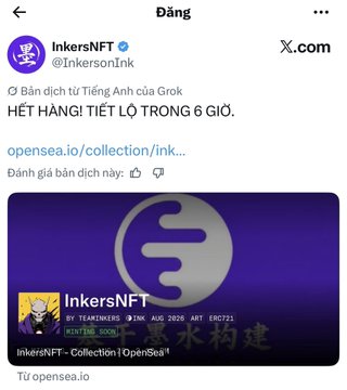 A screenshot of a Vietnamese social media post by InkersNFT (@InkersonInk) announcing a live auction on opensea.io for the 'InkersNFT - Collection', with in-app text noting the auction ends in 6 hours.