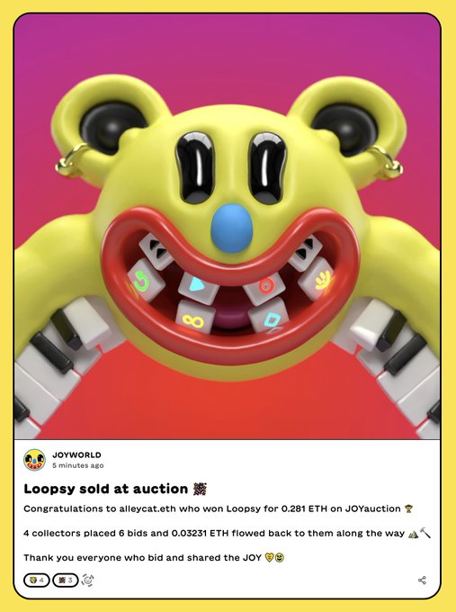 A social media post from JOYWORLD announces 'Loopsy sold at auction,' congratulating alleycat.eth for winning with a bid of 0.281 ETH on JOYauction, accompanied by a 3D rendering of a yellow cartoon bear character with an exaggerated grinning mouth.