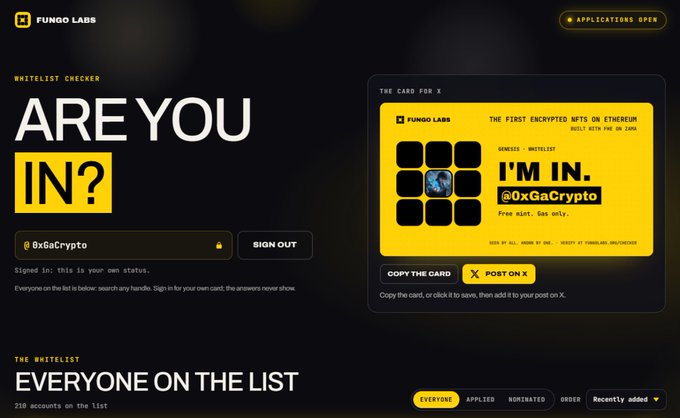 A Fungo Labs NFT whitelist checker webpage with the text 'ARE YOU IN?' and a yellow digital card displaying 'I'M IN. @0xGaCrypto' for the 'FIRST ENCRYPTED NFTS ON ETHEREUM'.