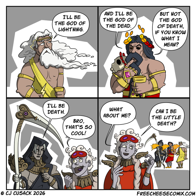 A four-panel comic by CJ Cusack (2026) features Greek gods declaring their domains—Zeus as 'god of lightning,' Hades as 'god of the dead' (with Hades then proclaiming 'I'll be death'), while a small winged god named Leo asks 'Can I be the little death?'