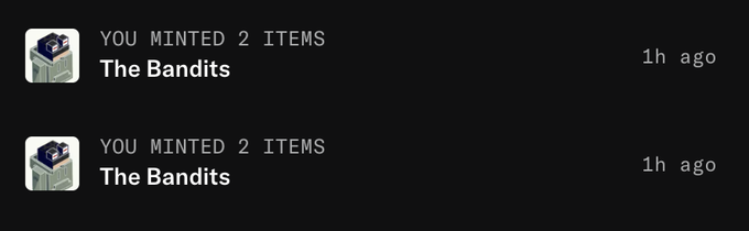 A dark-themed screenshot shows two identical notifications, each reading "YOU MINTED 2 ITEMS / The Bandits / 1h ago" with a small hexagonal icon, totaling 4 Bandits minted—reflecting the post's message about receiving 4 Bandits from @bit__wolf.