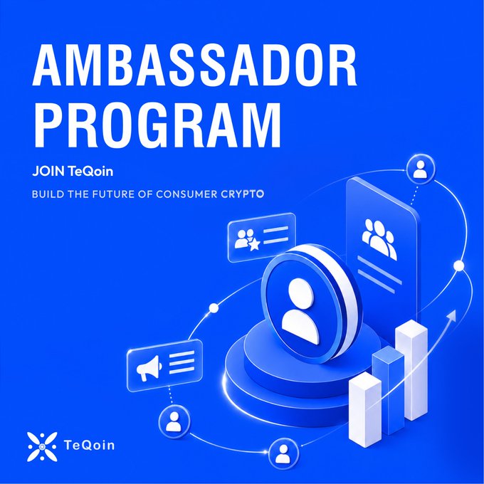 The image is a promotional graphic for the "TeQoin Ambassador Program," featuring a bold blue 3D illustration with a user profile icon, bar charts, and networking graphics symbolizing community growth, alongside the tagline "JOIN TeQoin: BUILD THE FUTURE OF CONSUMER CRYPTO." It visually aligns with the post by highlighting TeQoin's call for KOLs, creators, and Web3 community leaders to join their ambassador initiative.