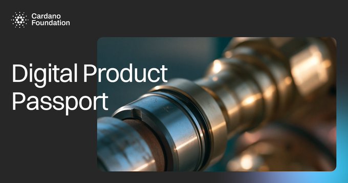 A promotional graphic featuring the Cardano Foundation logo alongside the title "Digital Product Passport," with a background image of industrial machinery components, visually connecting Cardano's open blockchain technology to the EU's Digital Product Passport requirements for transparent, standardized product data verification.