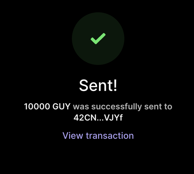 A confirmation screen with a green checkmark indicates that "10000 GUY" was successfully sent to the address 42CN...VJYf, with a "View transaction" link to verify the transfer on-chain.