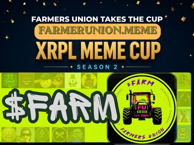 A promotional graphic celebrating $FARM's victory in the XRPL Meme Cup Season 2, featuring bold "XRPL MEME CUP" and "$FARM" text alongside a circular Farmers Union logo with a tractor, set against a dark background with confetti and meme character borders, with "FARMERS UNION TAKES THE CUP" and the website "FARMERUNION.MEME" prominently displayed.