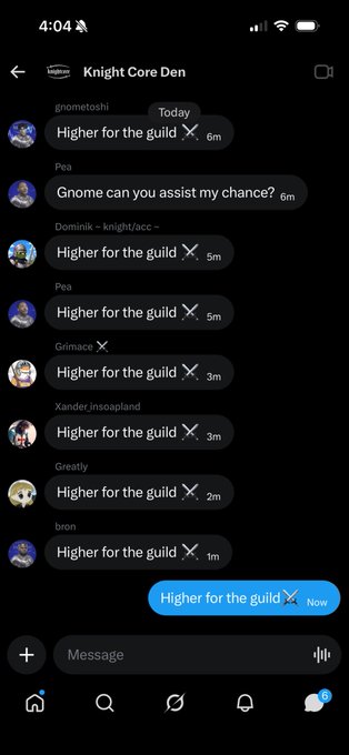 The image shows a chat log in the "Knight Core Den" group where multiple users have repeatedly sent the message "Higher for the guild" accompanied by a crossed-out sword icon, with timestamps indicating activity from 6 minutes ago down to "Now".