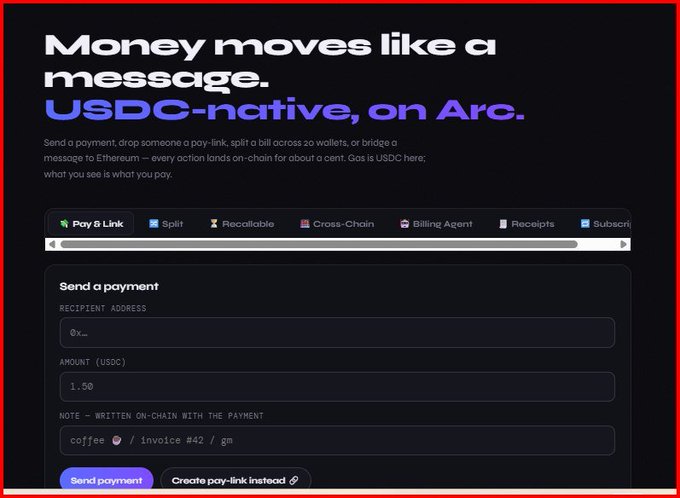 A promotional graphic for a USDC-native payment service on 'Arc' blockchain titled 'Money moves like a message,' featuring a 'Send a payment' form with fields for recipient address, amount, and a note.