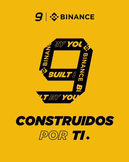 Binance's 9th anniversary graphic featuring a bold yellow background with the number "9" in the shape of a cube adorned with "BUILT BY YOU" and "BINANCE" text patterns, alongside the headline "CONSTRUIDOS POR TI." (Built by You), celebrating the community-driven milestone referenced in the #BinanceTurns9 and #BuiltByYou campaign.