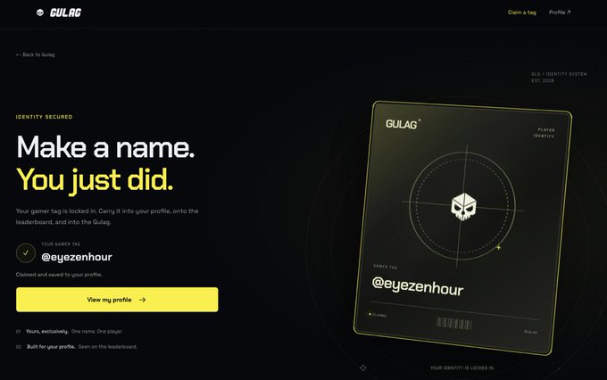 A dark-themed digital interface for "GULAG" displaying a gamer tag claiming page with the text "Make a name. You just did." and the handle "@eyezenhour" featured prominently in yellow.