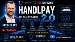 This image is a promotional flyer for a "Live Interview" event titled "HANDLPAY: THE NEXT EVOLUTION OF CRYPTO PAYMENTS 2.0," hosted by Longview Conferences on June 25, 2026, featuring speakers Gregor Arn and Carina, which directly relates to the post discussing a fun conversation with Carina and Roger about HandlPay and the Canton Network.