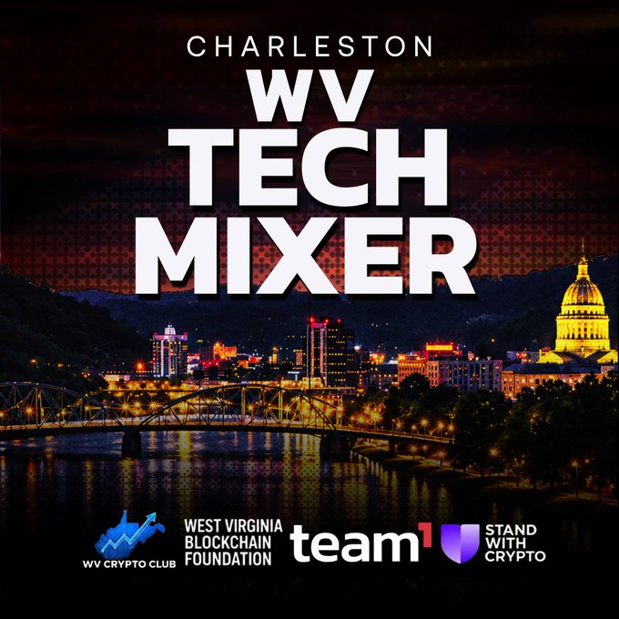 A promotional poster for the 'Charleston WV TECH MIXER' event, featuring a nighttime cityscape with a bridge and the state capitol, sponsored by WV Crypto Club, West Virginia Blockchain Foundation, team1, and Stand With Crypto.