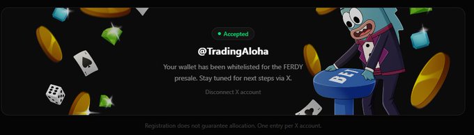 A digital notification screen displays 'Accepted' and '@TradingAloha' with the message 'Your wallet has been whitelisted for the FERDRY presale. Stay tuned for next steps via X.' The background features illustrations of gold coins, dice, and a character at a poker table.